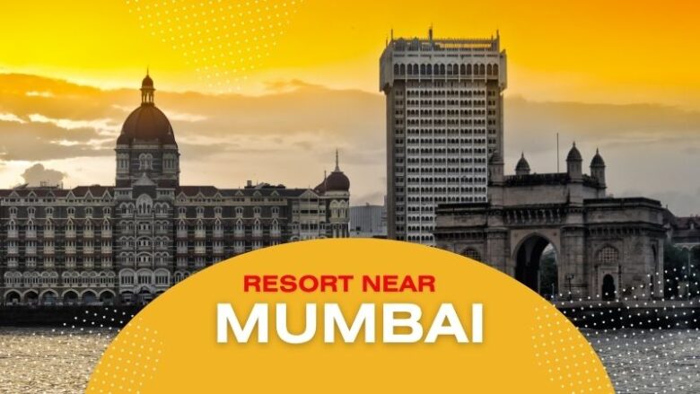 resort near mumbai